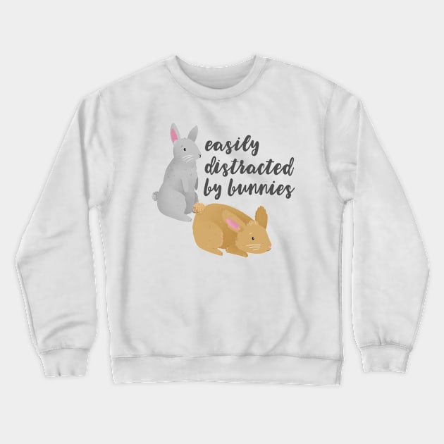 Easily Distracted By Bunnies Crewneck Sweatshirt by Bethany Evelyn Art